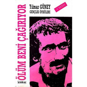 ÖLÜM BENI ÇAĞIRIYOR - YILMAZ GÜNEY