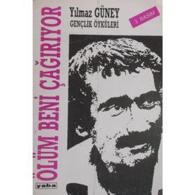 ÖLÜM BENI ÇAĞIRIYOR - YILMAZ GÜNEY