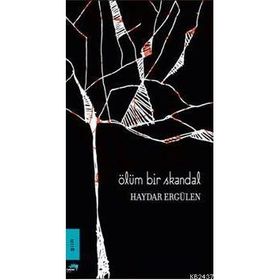 ÖLÜM BIR SKANDAL - HAYDAR ERGÜLEN