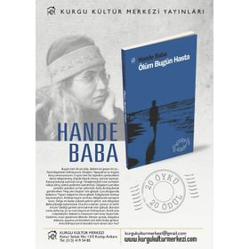 ÖLÜM BUGÜN HASTA - HANDE BABA