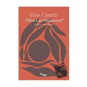 Ölüm Can Düşmanım - Elias Canetti