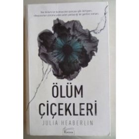 Ölüm Çiçekleri - Julia Heaberlin