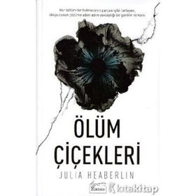 Ölüm Çiçekleri - Julia Heaberlin