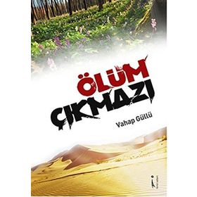 Ölüm Çıkmazı - Vahap Güllü