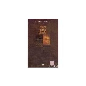 ÖLÜM DAHA GÜZELDİ - MEHMED NIYAZI