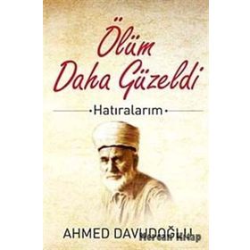 ÖLÜM DAHA GÜZELDİ - MEHMED NIYAZI