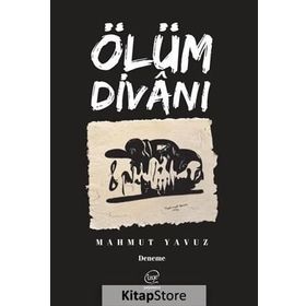 Ölüm Divanı - Mahmut Yavuz