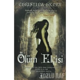 ÖLÜM ELÇİSİ - CHRISTINA HENRY