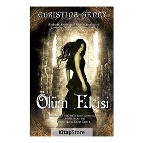 ÖLÜM ELÇİSİ - CHRISTINA HENRY