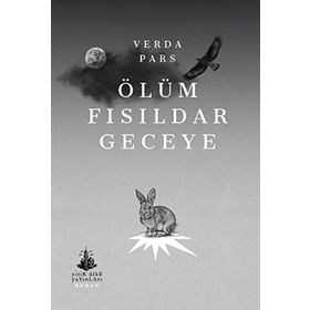 Ölüm Fısıldar Geceye - Verda Pars