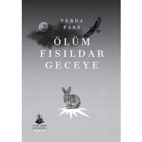 Ölüm Fısıldar Geceye - Verda Pars