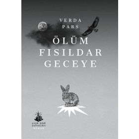 Ölüm Fısıldar Geceye - Verda Pars