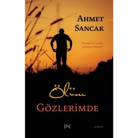 Ölüm Gözlerimde - Ahmet Sancak - Profil