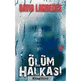 ÖLÜM HALKASI - DAVID LAWRENCE