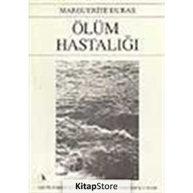 Ölüm Hastalığı - Marguerite Duras