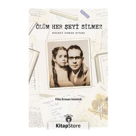 Ölüm Her Şeyi Silmez - Filiz Erman Immich
