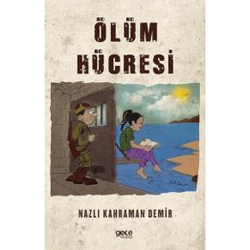 Ölüm Hücresi - Ahmet Aksoy