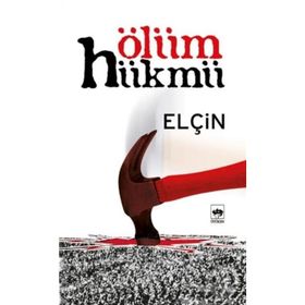 Ölüm Hükmü - Elçin Efendiyef