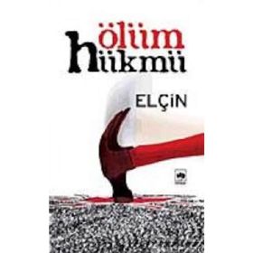 ÖLÜM HÜKMÜ - ELÇİN EFENDIYEV
