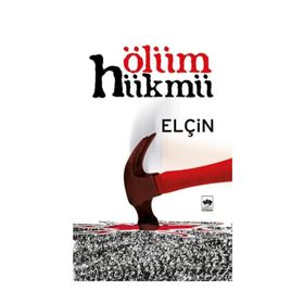 ÖLÜM HÜKMÜ - ELÇİN EFENDIYEV