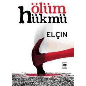 ÖLÜM HÜKMÜ - ELÇİN EFENDIYEV