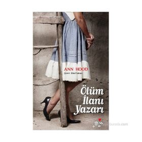ÖLÜM İLANI YAZARI - ANN HOOD