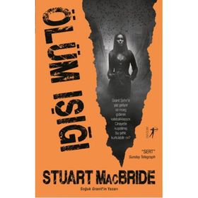 Ölüm Işığı - Stuart MacBride