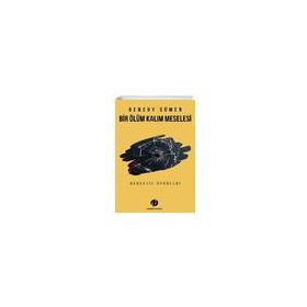 Ölüm Kalım Meselesi - Irvin D. Yalom