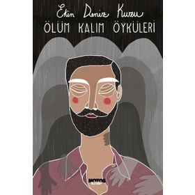 Ölüm Kalım Öyküleri - Ekin Deniz Kuzu