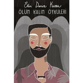 Ölüm Kalım Öyküleri - Ekin Deniz Kuzu