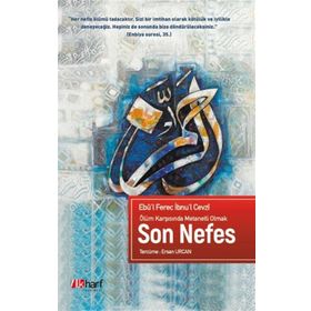 Ölüm Karşısında Metanetli Olmak Son Nefes - Ebu'l Ferec İbnu'l Cevzi
