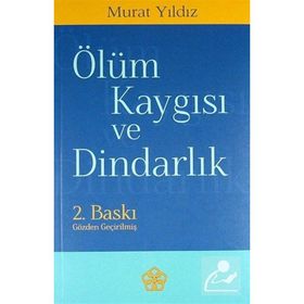 Ölüm Kaygısı ve Dindarlık - Murat Yıldız