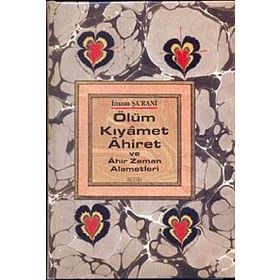 ÖLÜM KIYAMET AHIRET - İMAM ŞARANİ