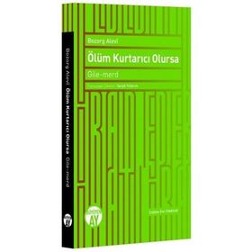 Ölüm Kurtarıcı Olursa - Bozarg Alevi