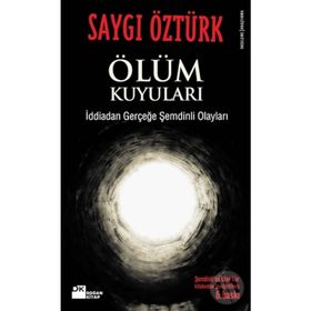 ÖLÜM KUYULARI İDDİA'DAN GERÇEĞE ŞEMDİNLİ OLAYLARI - SAYGI ÖZTÜRK