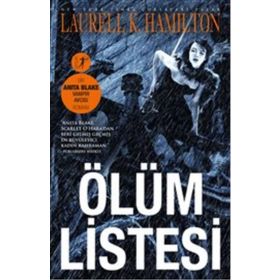Ölüm Listesi - Laurell K. Hamilton