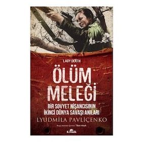 Ölüm Meleği - Lyudmila Pavliçenko