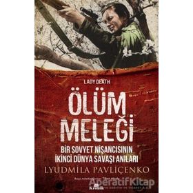 Ölüm Meleği - Lyudmila Pavliçenko