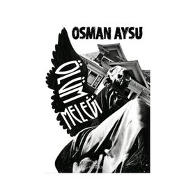 Ölüm Meleği - Osman Aysu