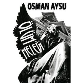 Ölüm Meleği - Osman Aysu