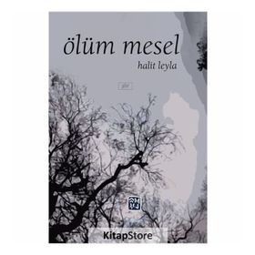 Ölüm Mesel - Halit Leyla