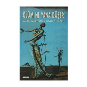 Ölüm Ne Yana Düşer / Kolektif