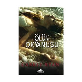 Ölüm Okyanusu - Carrie Ryan