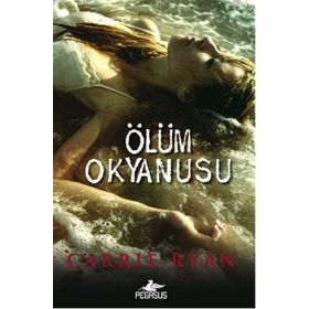 Ölüm Okyanusu - Carrie Ryan
