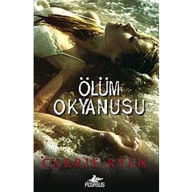 Ölüm Okyanusu - Carrie Ryan