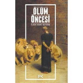 Ölüm Öncesi - İlker Nuri Öztürk