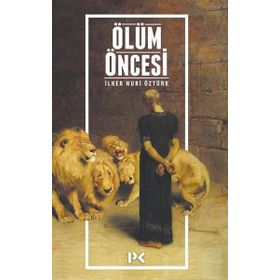 Ölüm Öncesi - İlker Nuri Öztürk