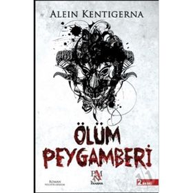 ÖLÜM PEYGAMBERI - ALEIN KENTIGERNA