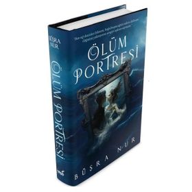 Ölüm Portresi - Büşra Nur