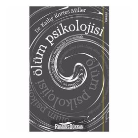 Ölüm Psikolojisi - Kathy Kortes Miller